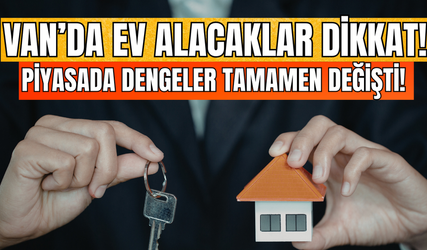 Van'da Şubat Ayı Konut İstatistikleri Belli Oldu! Van Emlak Piyasasında "İkinci El" Fırtınası!
