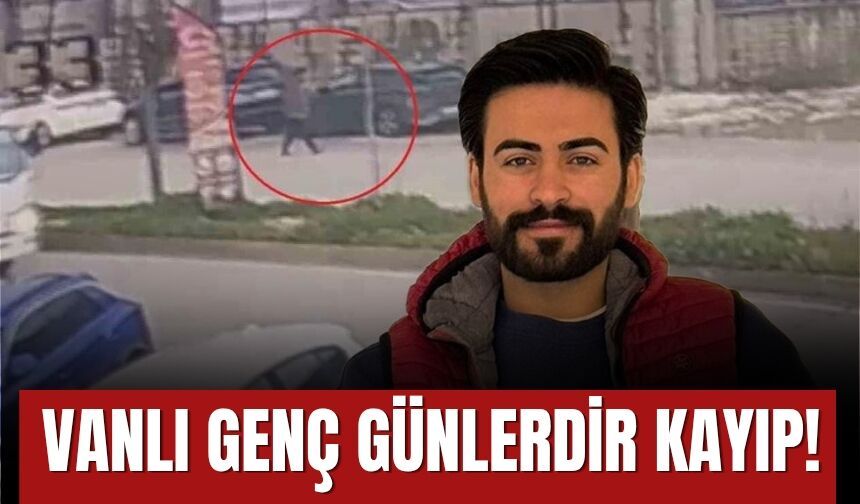 Vanlı Genç Günlerdir Kayıp!
