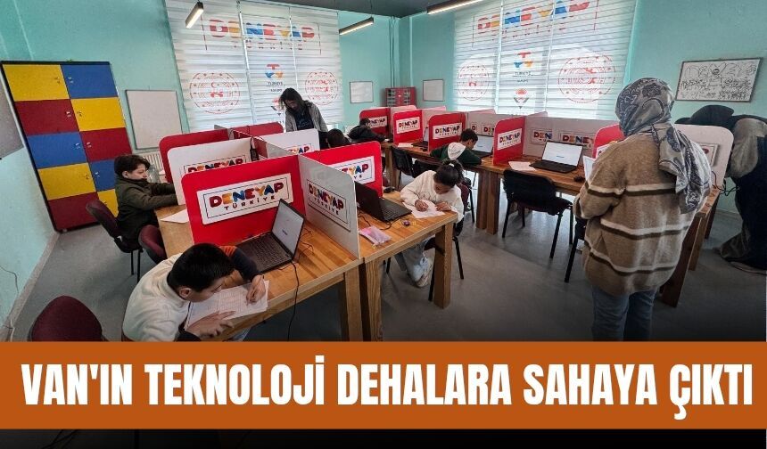 Van'ın Teknoloji Dehalara Sahaya Çıktı
