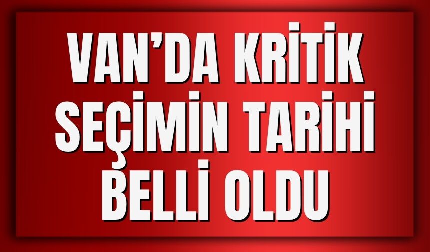 Van Esnaf ve Sanatkârlar Odaları Birliği’nin Seçim Tarihi Açıklandı