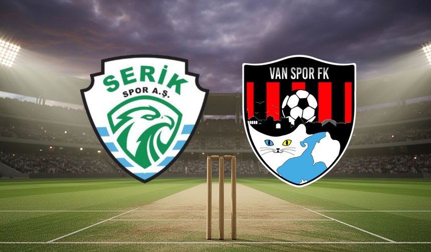Serikspor - Vanspor FK Maçı Ne Zaman, Saat Kaçta? İşte Maçın Detayları...