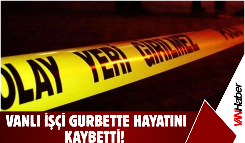 Ercişli İşçi Kalp Krizi Sonucu Hayatını Kaybetti!