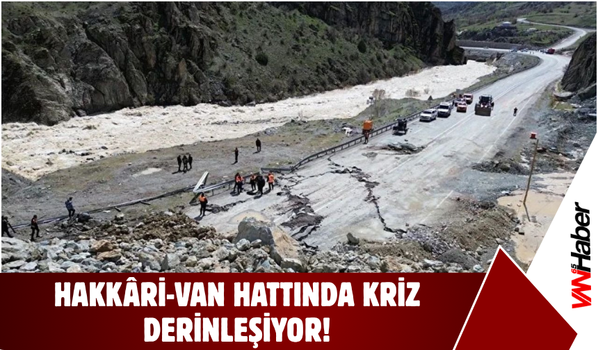 Hakkari-Van Yolunda Kriz Büyüyor: Siyaset, STK, Ve Vatandaştan Tepki!
