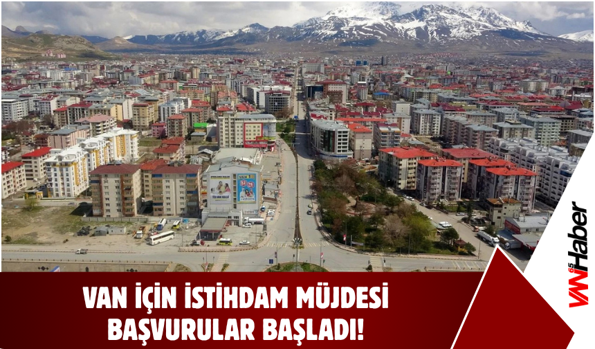 Van’da İstihdam Projesi GSB İşçi Alımı Başvuruları Başladı!