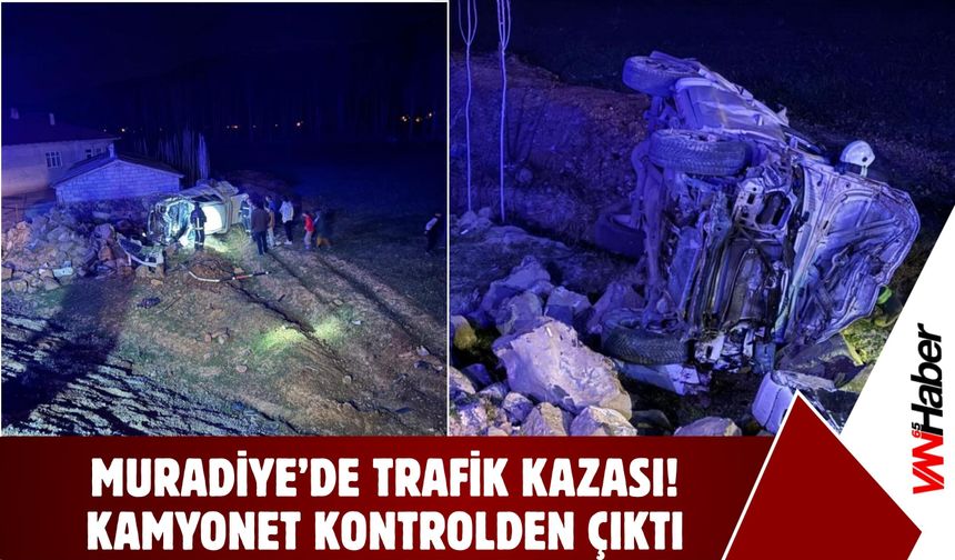 Muradiye’de Trafik Kazası! Kamyonet Kontrolden Çıktı!