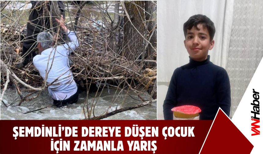 Şemdinli’de Dereye Düşen Çocuk İçin Zamanla Yarış