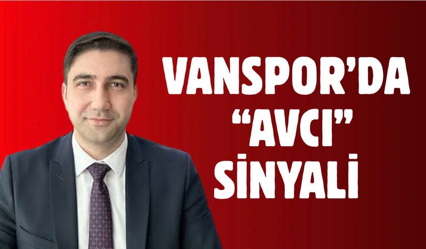 Vanspor’da “Avcı” Sinyali