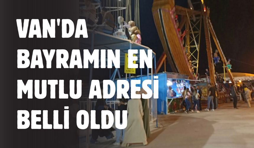 Harçlığını Alan Oraya Koştu! Van'da Bayramın En Mutlu Adresi Lunapark  Oldu