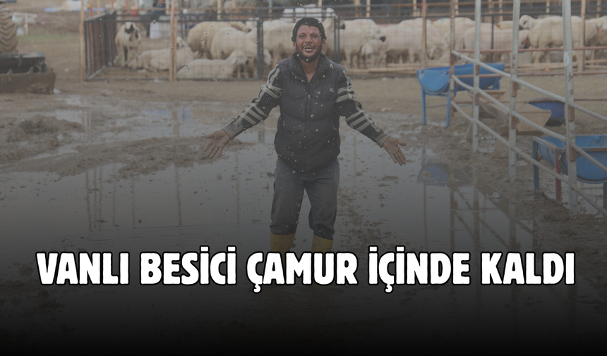 Vanlı Besici Çamur İçinde Kaldı