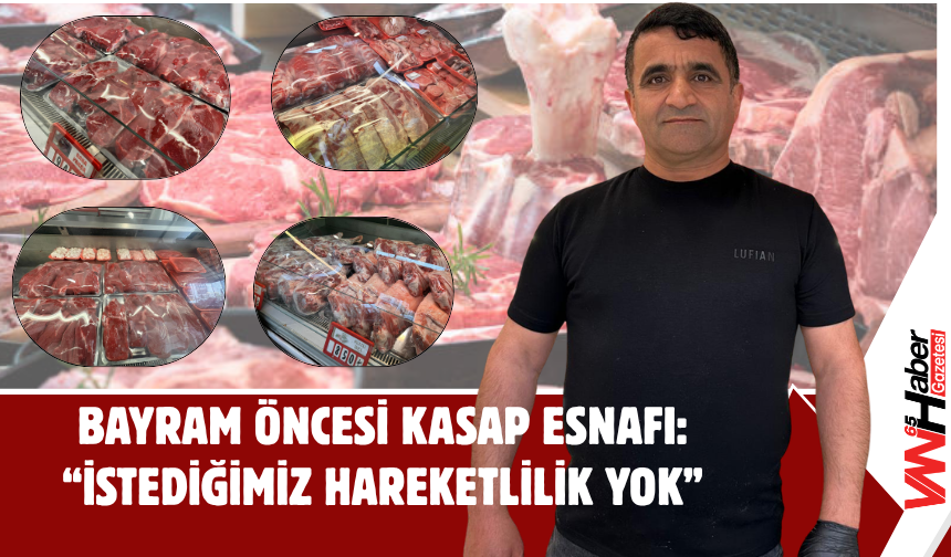 Bayram Öncesi Kasap Esnafı: “İstediğimiz Hareketlilik Yok”