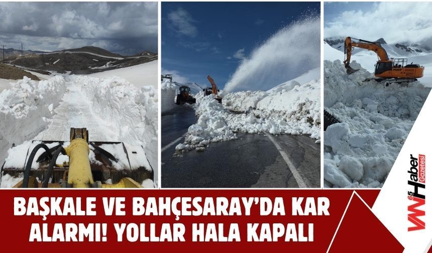 Başkale ve Bahçesaray’da Kar Alarmı! Yollar Hala Kapalı