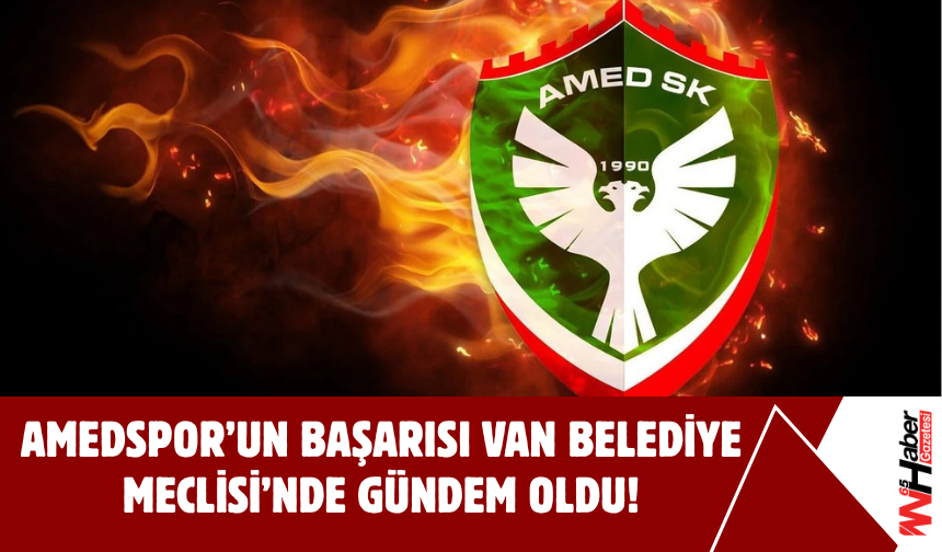 Amedspor’un Başarısı Van Belediyesi’nde!