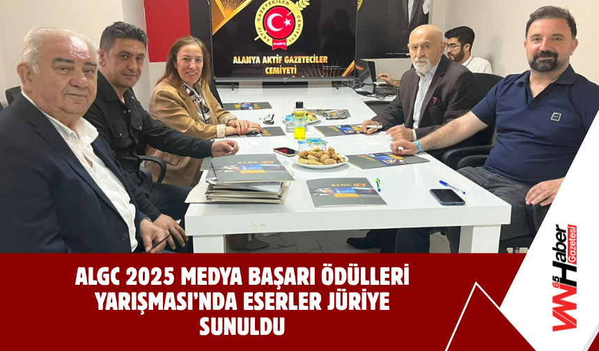 ALGC 2025 Medya Başarı Ödülleri Yarışması’nda eserler jüriye sunuldu