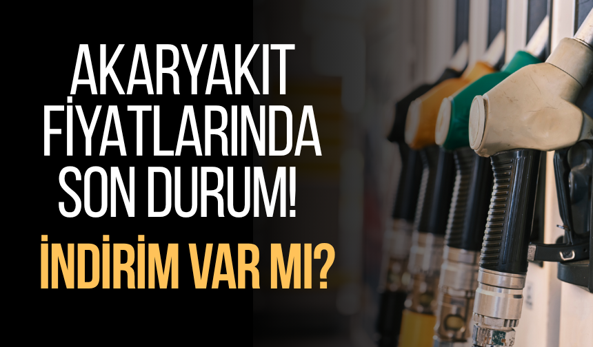 Akaryakıt fiyatlarında son durum! Motorin, Benzin ve LPG'ye zam indirim var mı? (22 Haziran 2026)