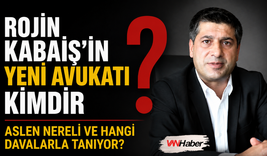 Rojin Kabaiş'in Yeni Avukatı Avukat Abdurrahman Karabulut Kimdir, Ve Hangi Davalarla Tanınıyor?