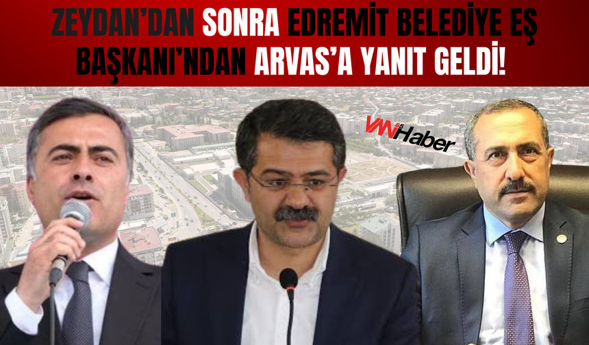 Zeydan’dan Sonra Edremit Belediye Eş Başkanı  Cemil Komi'den Arvas’a Yanıt Geldi!