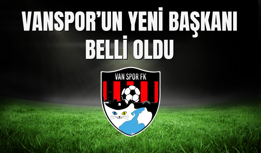 Vanspor’un Yeni Başkanı Şahin Arslan Oldu!