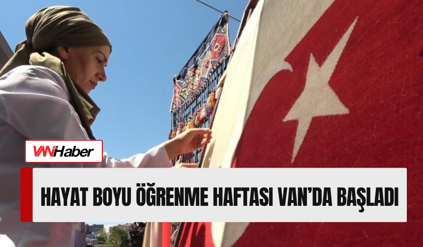 Hayat Boyu Öğrenme Haftası Van’da Başladı!