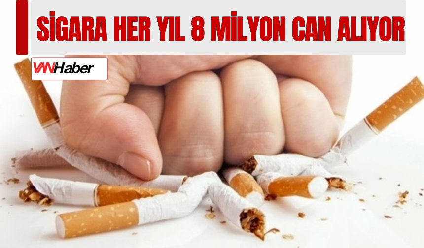 Sigara Her Yıl 8 Milyon Can Alıyor