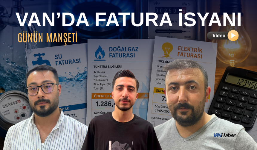 Van’da Fatura İsyanı