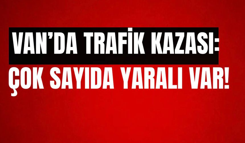 Van'da iki otomobil kafa kafaya çarpıştı: 5 yaralı