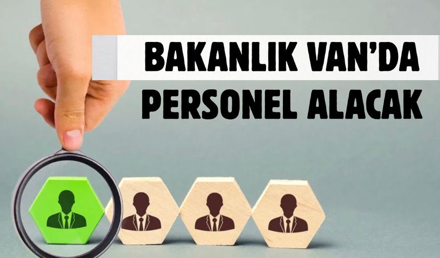 Kültür ve Turizm Bakanlığı Van’da Personel Alacak!