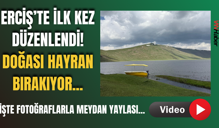 FOTO HABER: Erciş'te Yayla Şenliği Coşkusu!