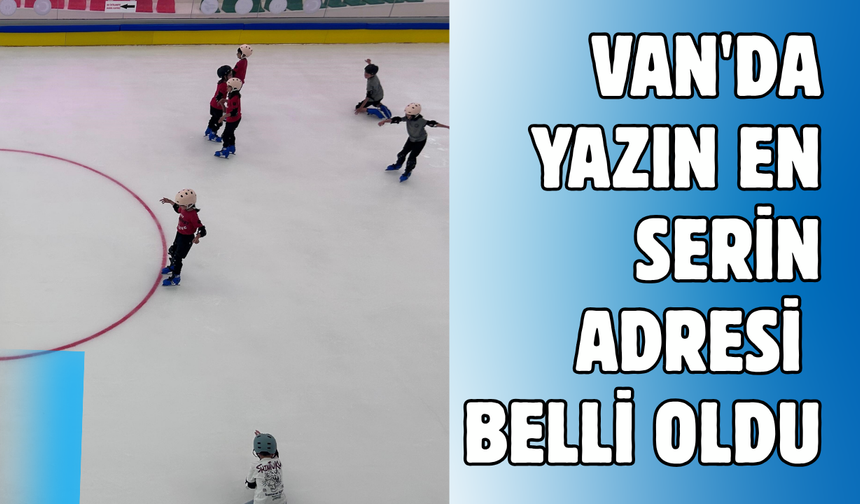 Van'da Yaz Sıcağına "Buz Gibi" Çözüm! 7'den 70'e Herkes Burada Serinliyor