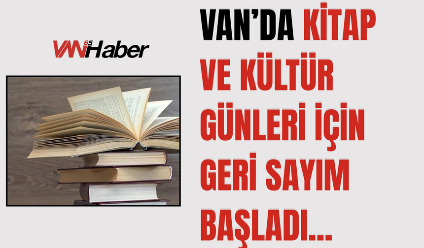 Van’da Kitap ve Kültür Şöleni Başlıyor!