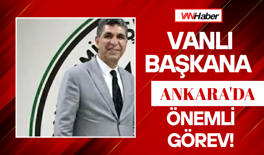 Ercişli Esnaf Başkanı Ankara’da Göreve Seçildi!