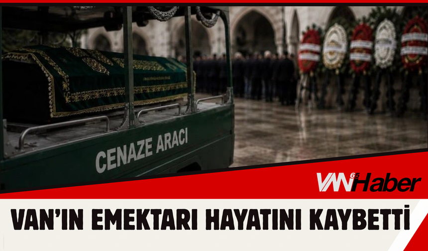 Van’ın Emektar Otobüs Kaptanı Hayatını Kaybetti