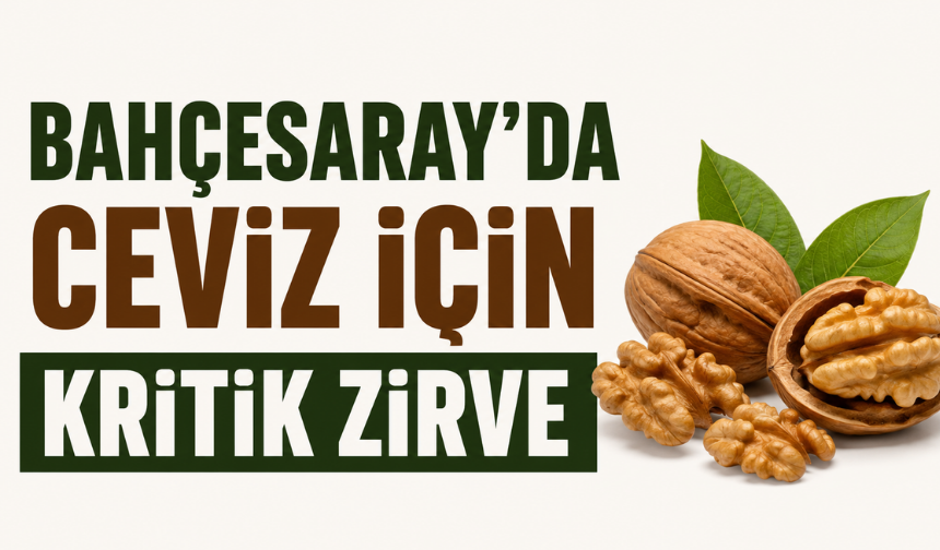 Bahçesaray, Uluslararası Ceviz Sempozyumu'na Ev Sahipliği Yapacak