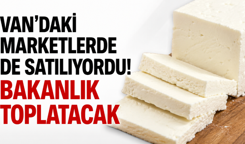 Van'daki Marketlerde de Satılıyordu! Bakanlık Toplatacak!