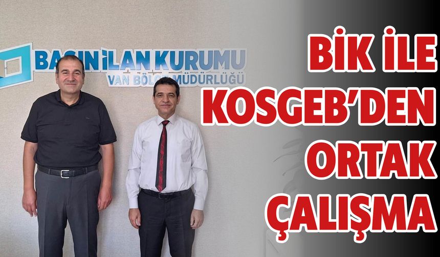 Bik İle  Kosgeb’den  Ortak  Çalışma