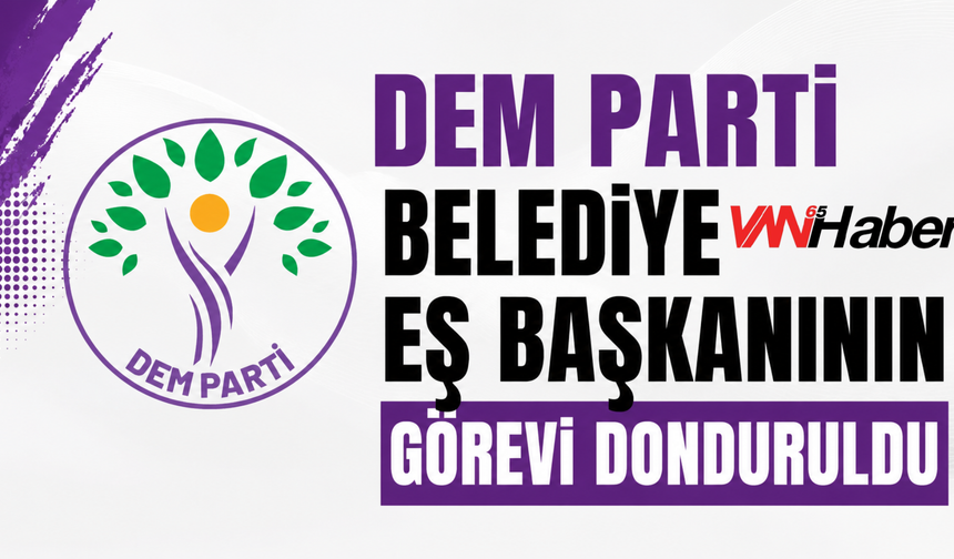 Dem Partili Tatvan Belediye Eş Başkanı Mümin Erol’un Görevi Donduruldu!