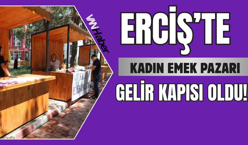 Erciş'te Kadınlar Üreterek Kazanıyor!