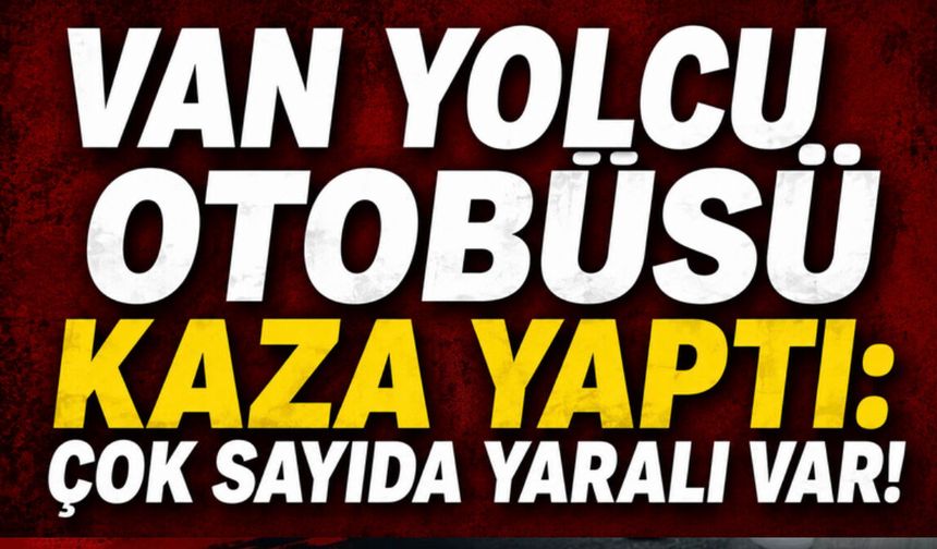 Van yolcu otobüsü Aksaray'da kaza yaptı: 19 yaralı!