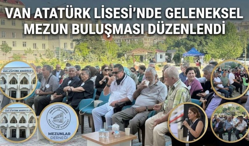 Van Atatürk Lisesi'nde Geleneksel Mezun Buluşması Düzenlendi