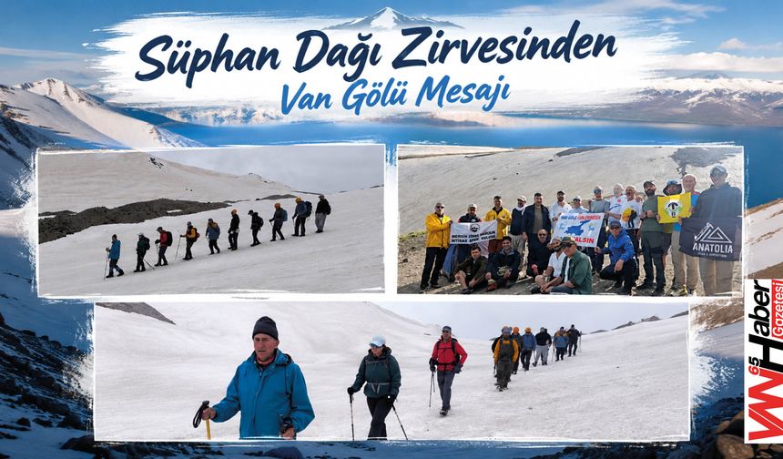 Süphan Dağı Zirvesinden Van Gölü Mesajı