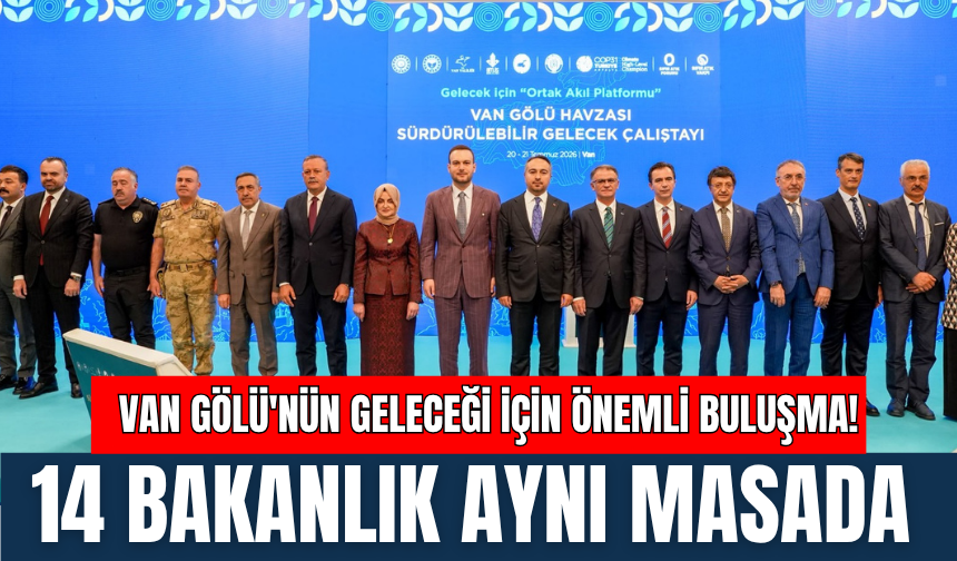 Van Gölü İçin 2050 Vizyonu Hazırlanıyor!