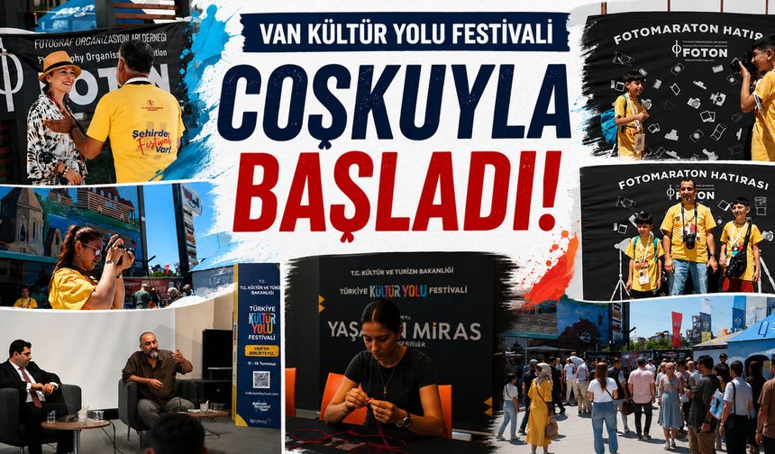 Van Kültür Yolu Festivali Coşkuyla Başladı! İlk Gün Etkinlikleri Yoğun İlgi Gördü