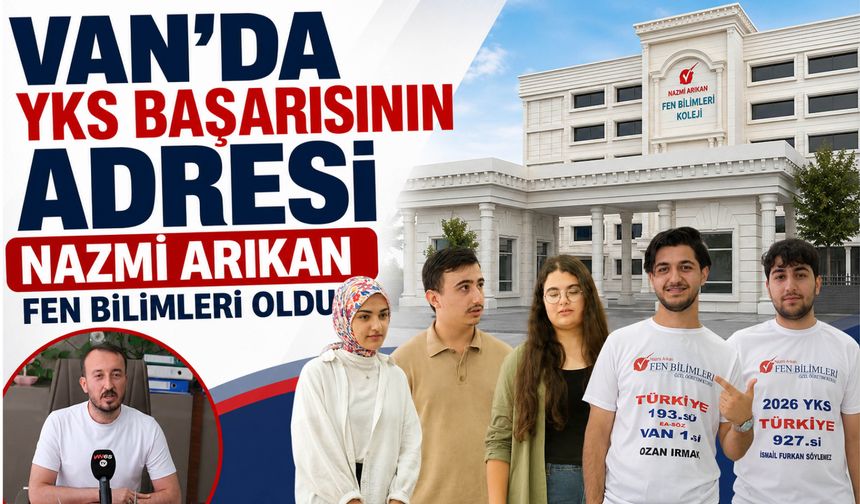 Van'da YKS Başarısının Adresi Nazmi Arıkan Fen Bilimleri Oldu