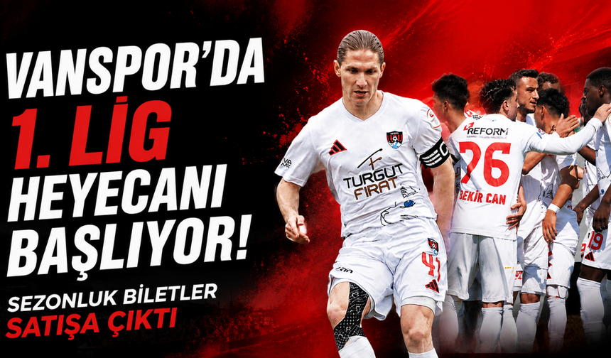 Vanspor'da Yeni Sezon Hareketliliği: Kamp, Bilet Sistemi ve Transfer Bir Arada