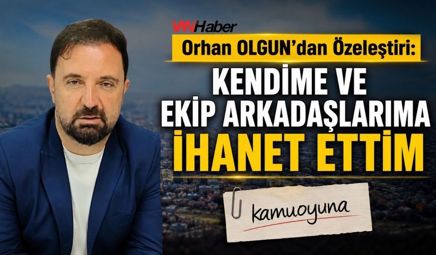 Kendime Ve Ekip Arkadaşlarıma İhanet Ettim