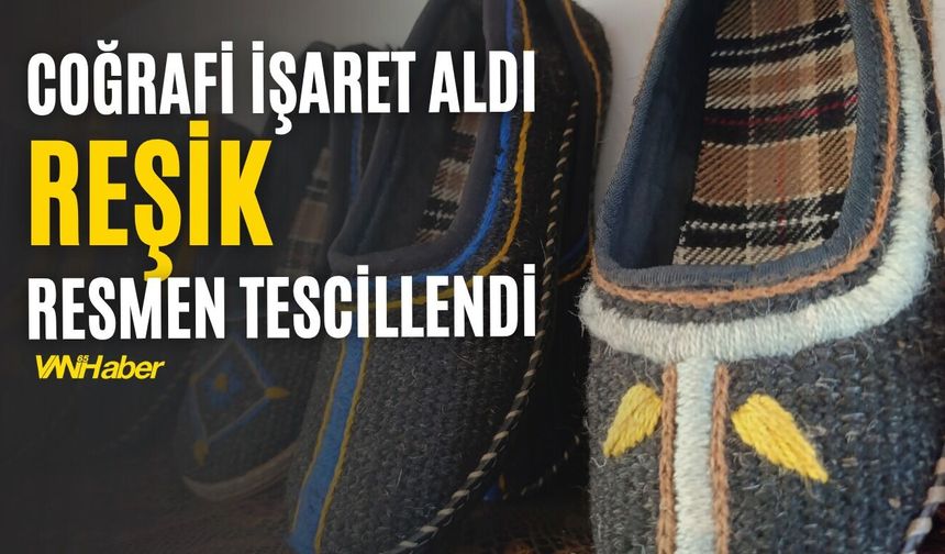 Van’ın Asırlık Mirası "Reşik" Ayakkabısına Coğrafi İşaret Tescili