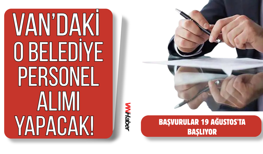 Çaldıran Belediyesi 2 Sözleşmeli Personel Alacak! Başvurular 19 Ağustos'ta Başlıyor
