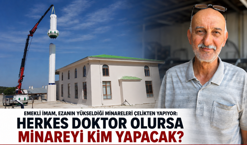 Van’da Başladı, Türkiye’ye Minare Yapıyor!