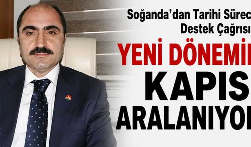 Soğanda'dan "Millî Dayanışma" Kanun Teklifine Destek Çağrısı