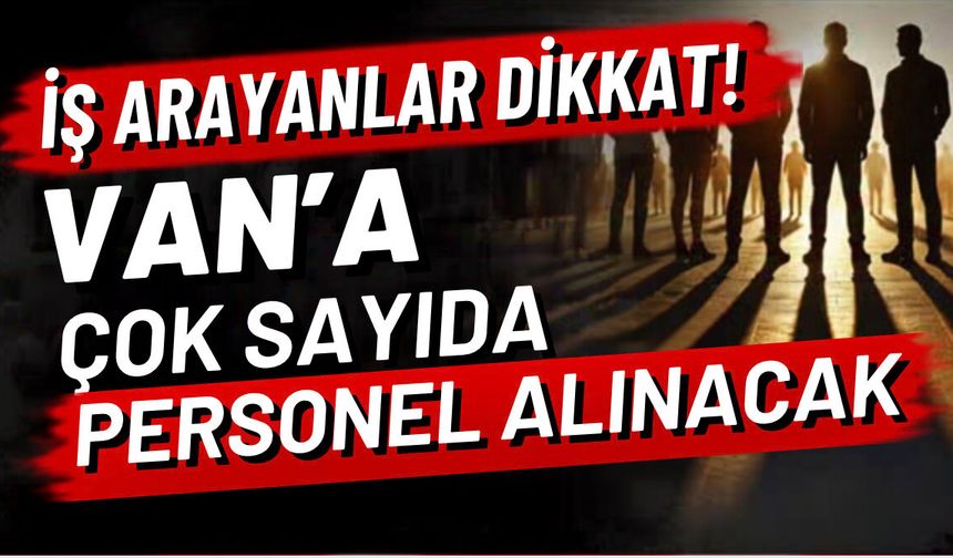 Van’a 812 okul bahçe görevlisi alınacak! Detaylar belli oldu