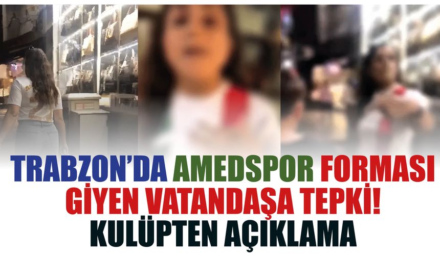 Trabzon’da Amedspor Forması Giyen Vatandaşa Tepki! Kulüpten Açıklama